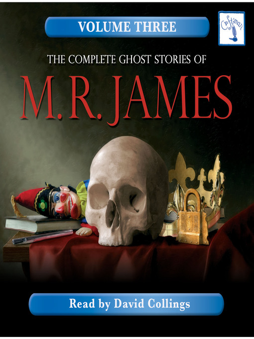 Title details for The Complete Ghost Stories of M. R. James, Volume 3 by M. R. James - Wait list